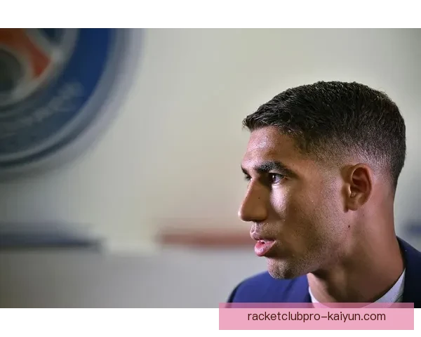 阿什拉夫持续提升，摩洛哥足球骄傲备受关注